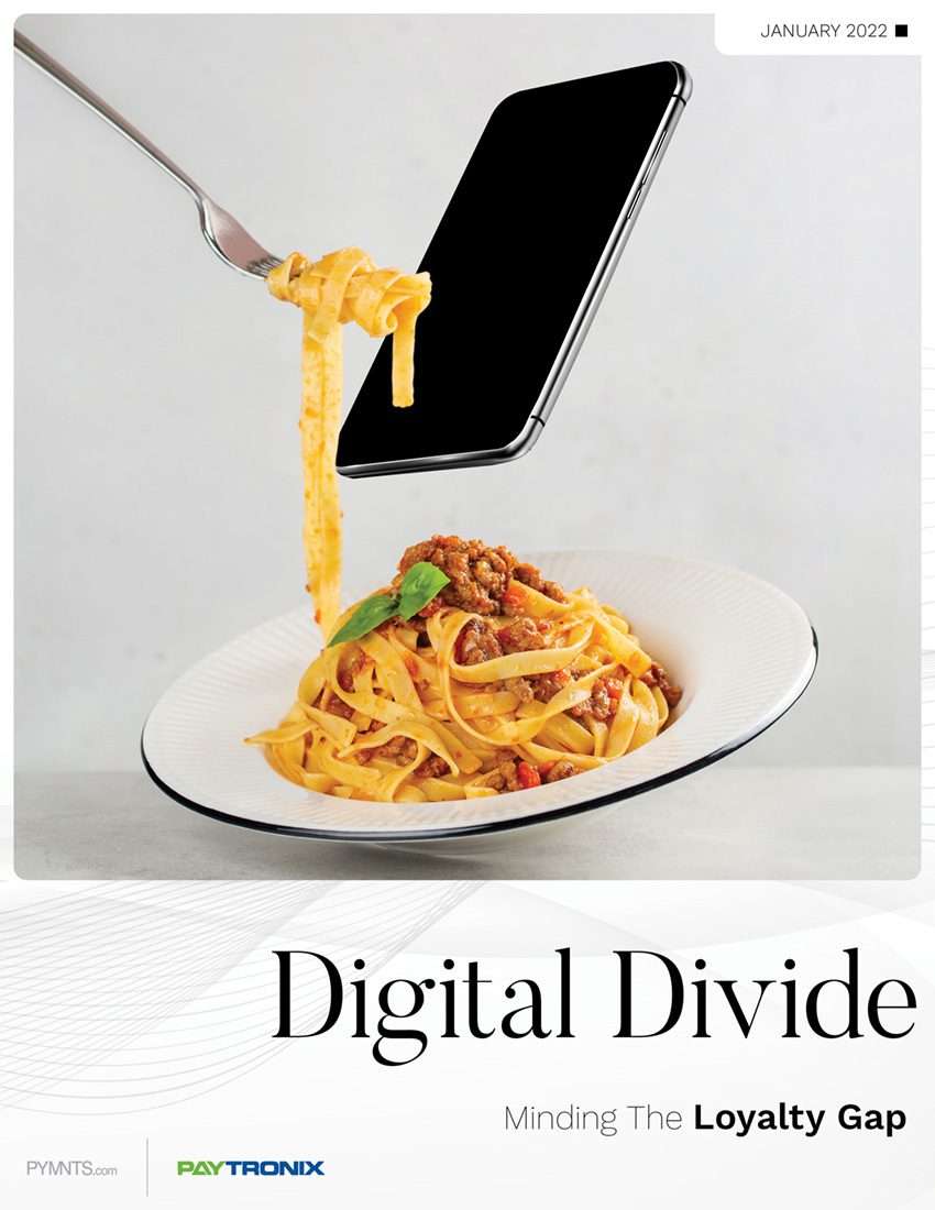 PYMNTS | Digital Divide: Minding The Loyalty Gap