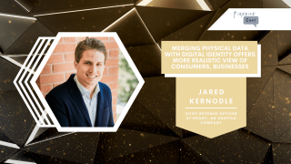 Merging Physical Data With Digital Identity Offers More Realistic View of Consumers, Businesses