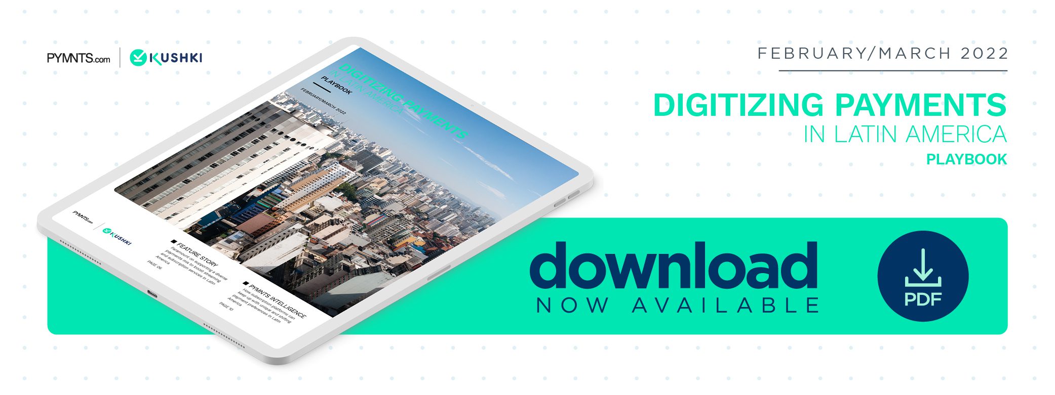 Digitizing Payments In Latin America - February/March 2022 - Discover why subscription providers can offer seamless payments to power growth in Latin America