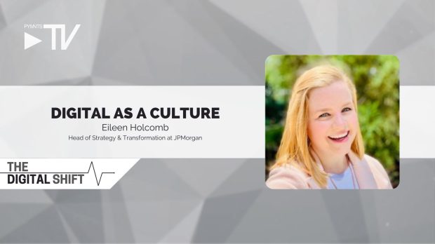 JPMorgan: ‘Digital as a Culture’ Must Be More Than a Talking Point