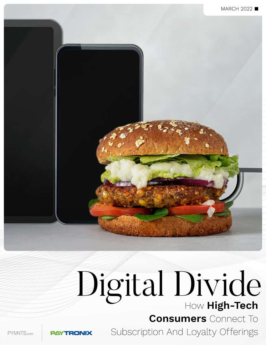 PYMNTS | Digital Divide: How High-Tech Consumers Connect To Subscript…