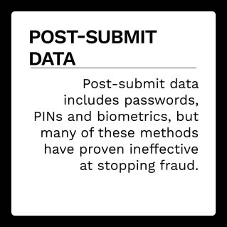 Neuro ID - Monetizing Digital Intent - June 2022 - Learn how pre- and post-submit data can be used in tandem to stop digital fraud threats