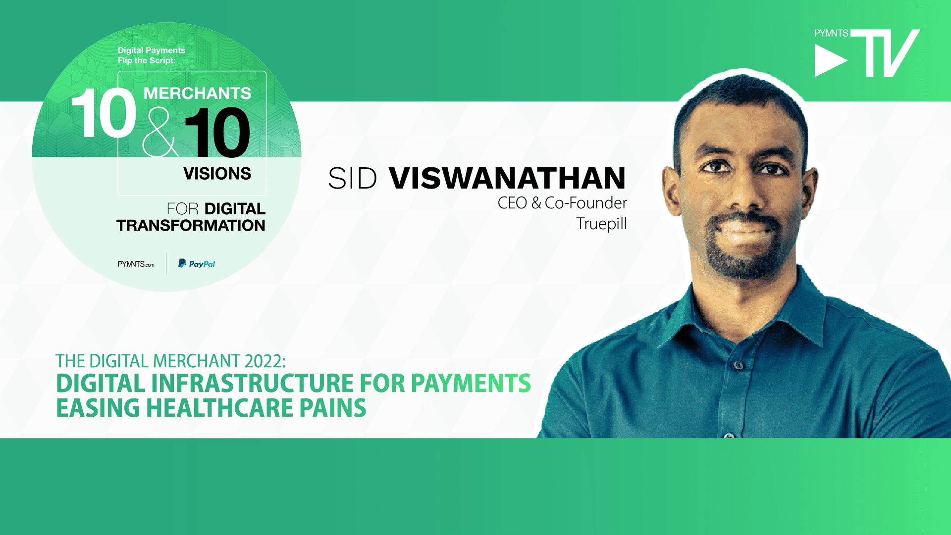 The Digital Merchant 2022: e-Payments Ease Healthcare Pains