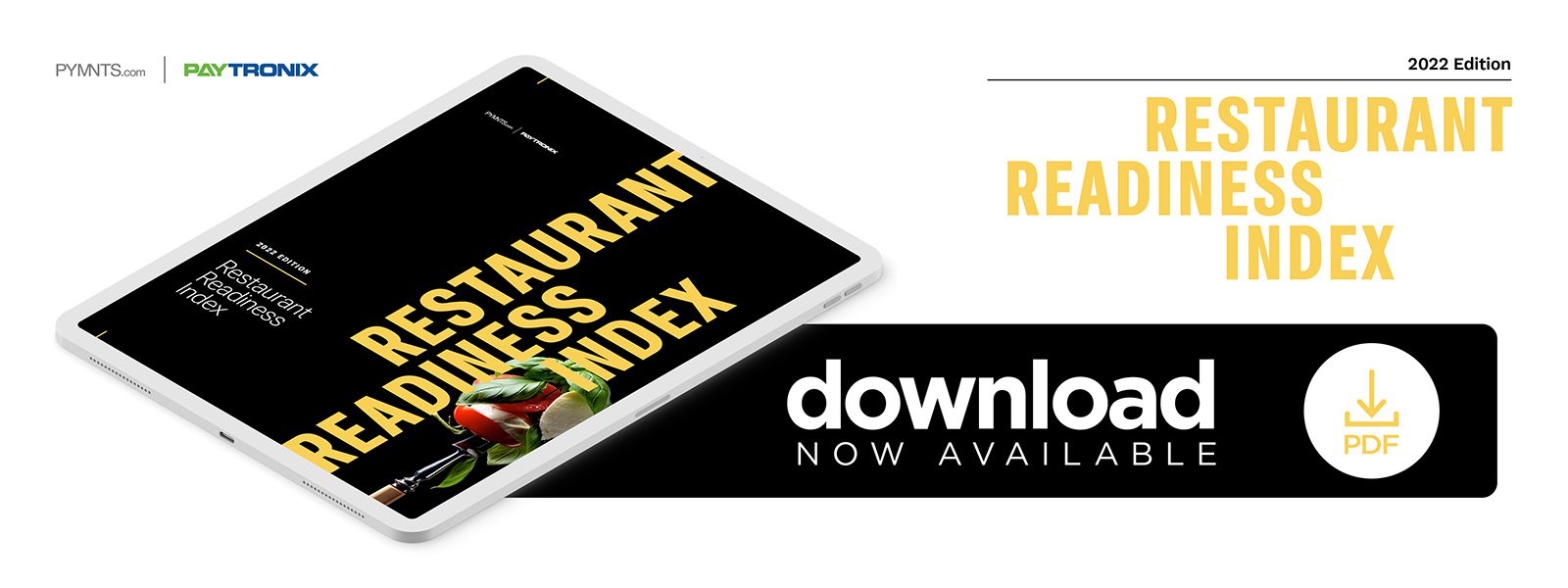 Paytronix - Restaurant Readiness - July 2022 - Discover how restaurants are responding to consumers' changing digital tastes