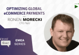 Payment Optimization Is the Watchword as Commerce Goes Global