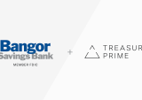 Bangor Savings Marks 14th Bank in Treasury Prime’s Network