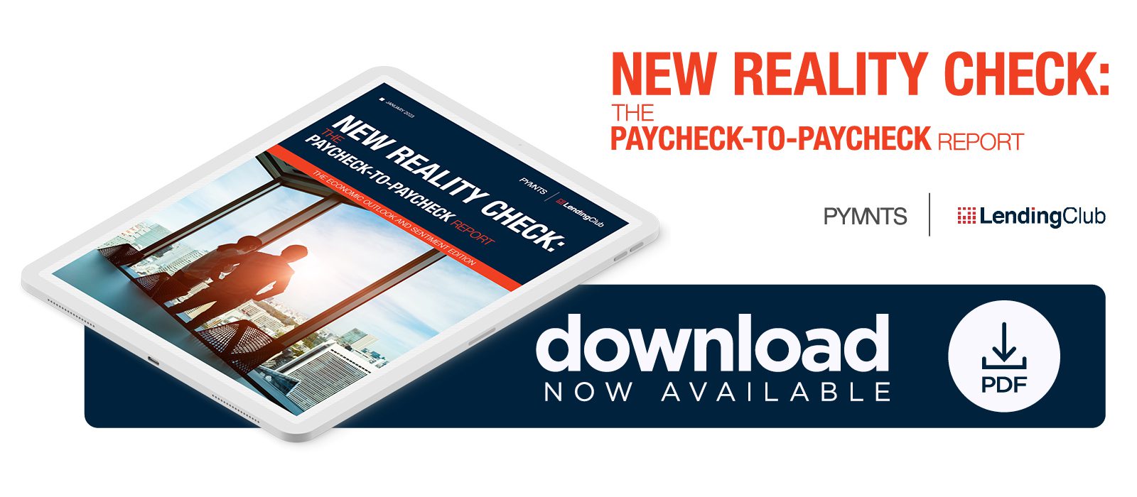 LendingClub - New Reality Check: The Paycheck-To-Paycheck Report: The Economic Outlook and Sentiment Edition - January 2023 - Learn how inflationary pressures and economic uncertainty impact consumers living paycheck to paycheck and their 2023 financial expectations