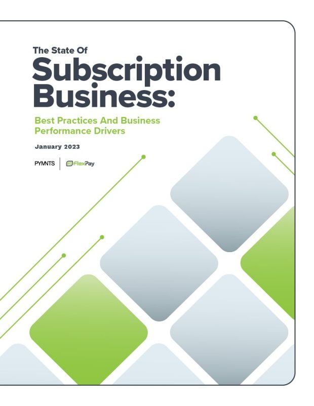 FlexPay - The State Of Subscription Business: Best Practices And Business Performance Drivers - January 2023 - Explore the connection between payment issues and customer churn and learn how subscription firms effectively manage these challenges