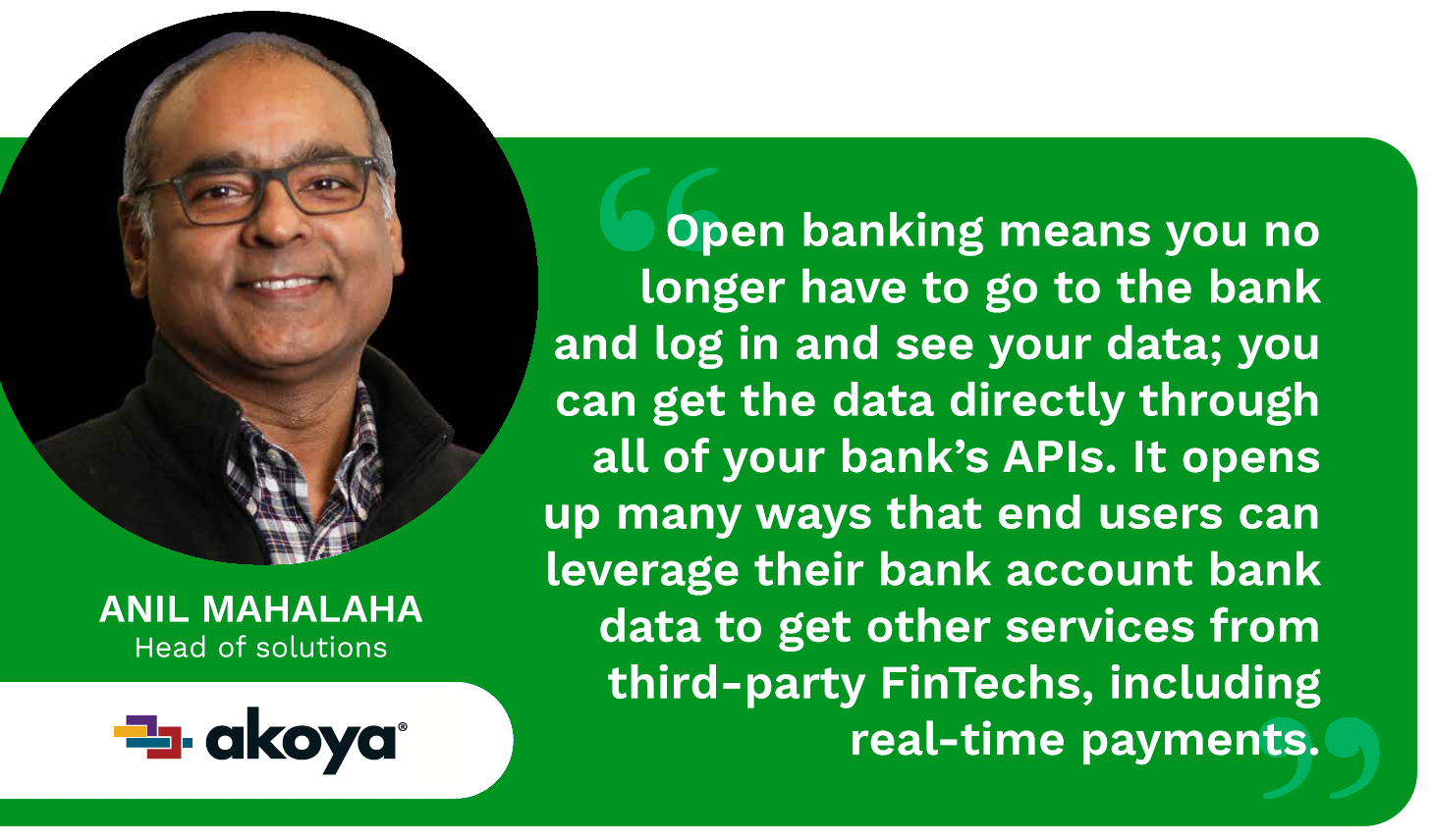 Anil Mahalaha, head of solutions at Akoya, explains why open banking proliferation in the U.S. has been slow to catch on.