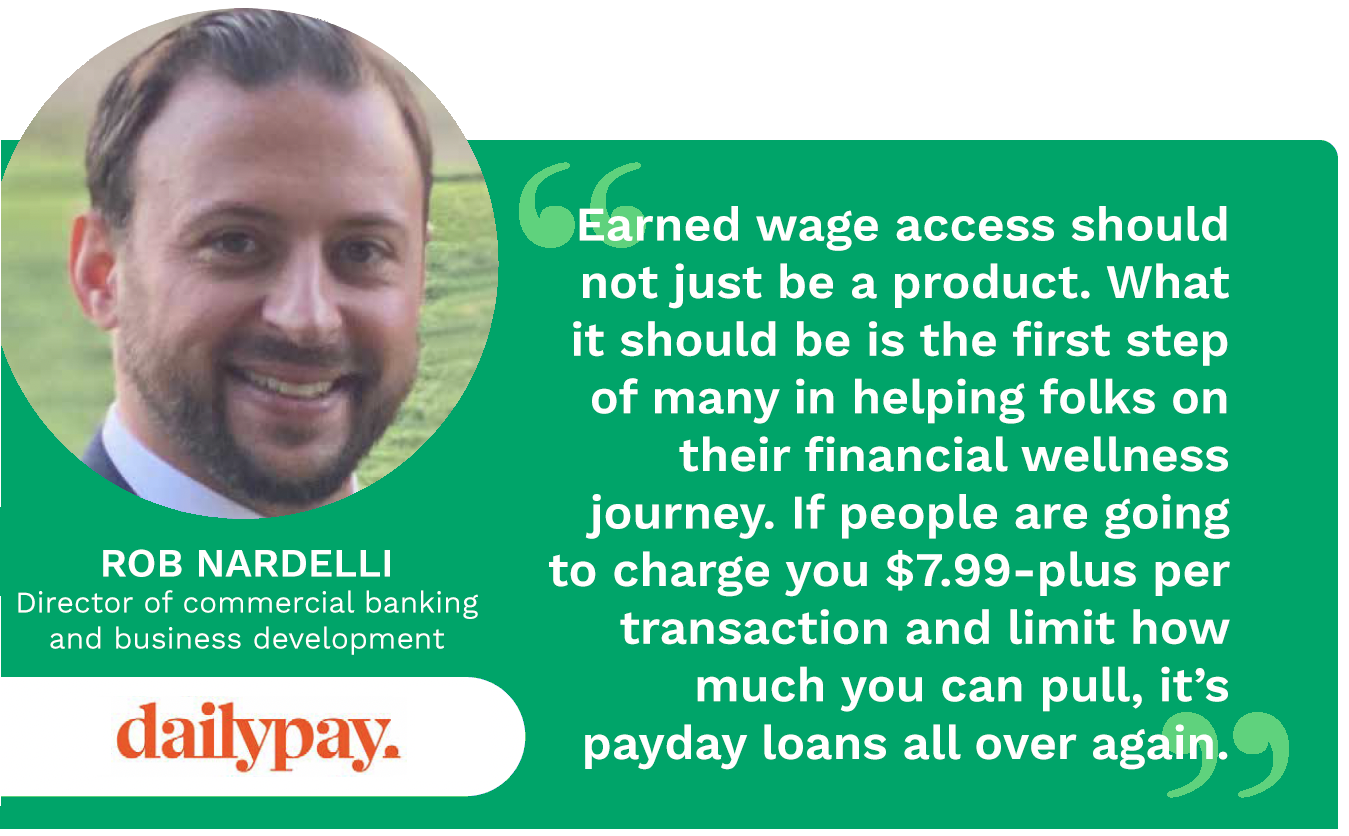 Earned wage access can help those living paycheck to paycheck avoid risky financial moves. DailyPay’s Rob Nardelli explains how this could benefit consumers.