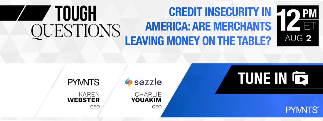 Tough Questions: Credit Insecurity in America: Are Merchants Leaving Money On The Table?