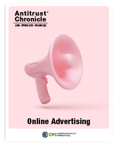 Antitrust Chronicle® – Online Advertising