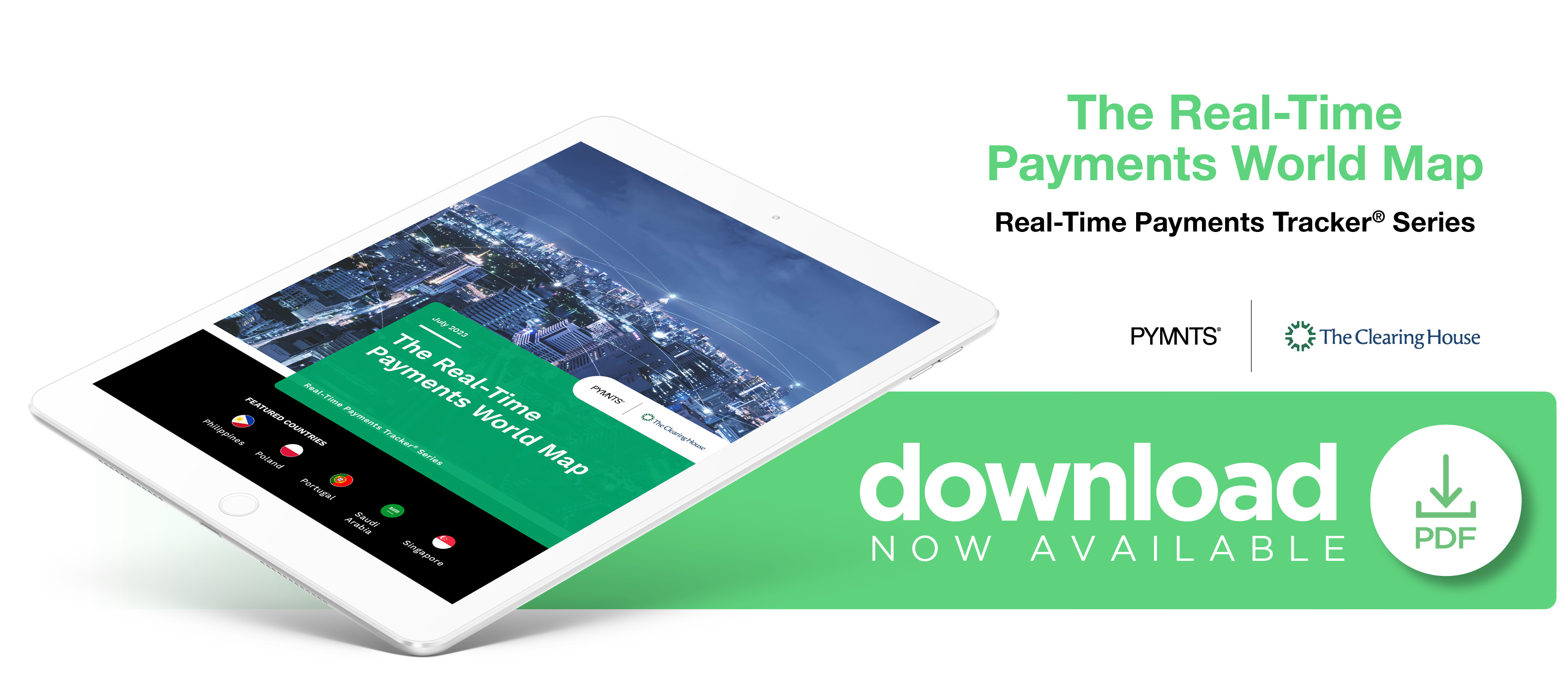 The Real-Time Payments World Map explores real-time payments worldwide. This edition features the Philippines, Saudi Arabia, Poland, Portugal and Singapore.