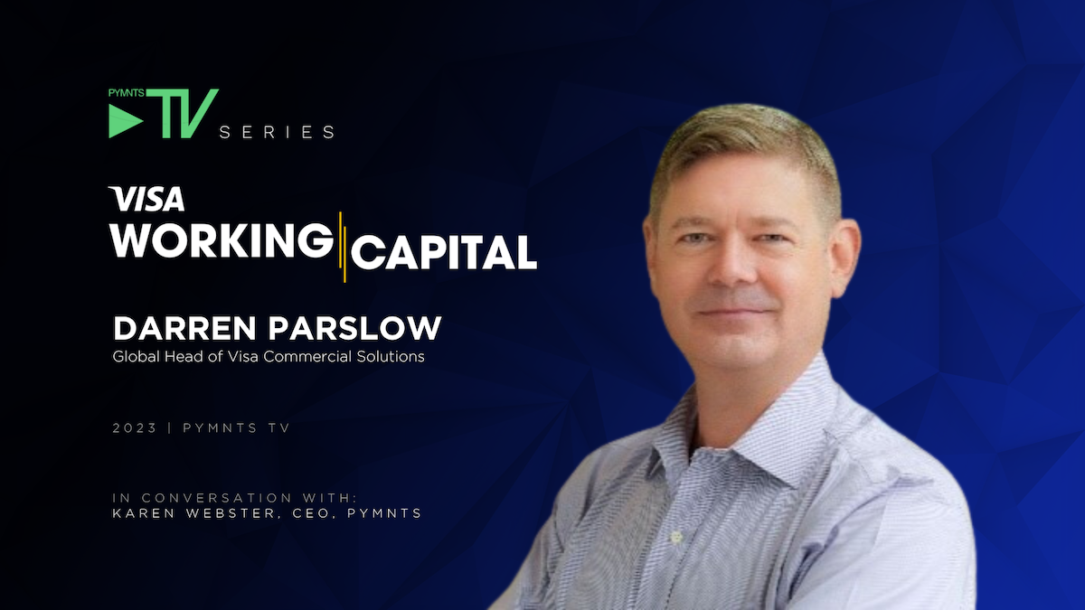 Visa’s Parslow Says High Cost of Credit Forces CFOs to Seek New Working Capital Options