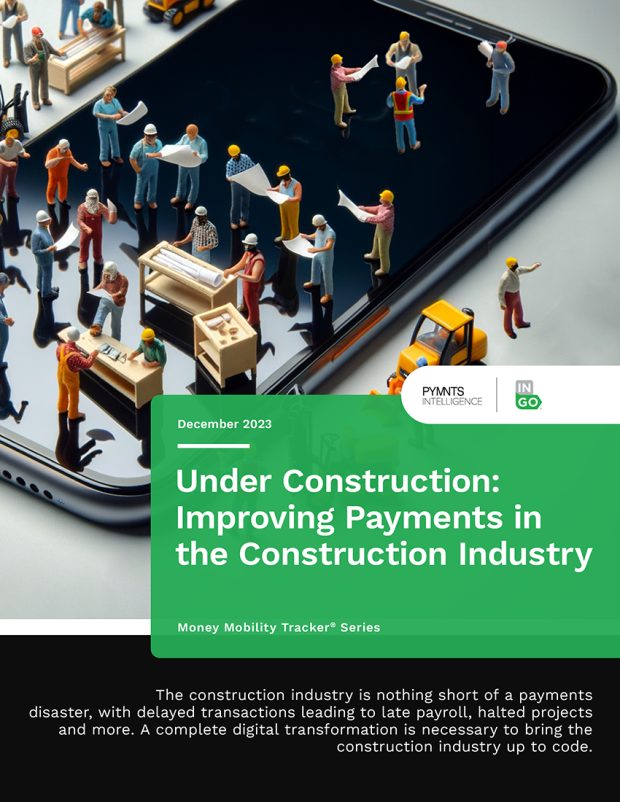 Money Mobility Tracker®: Under Construction: Improving Payments in the Construction Industry