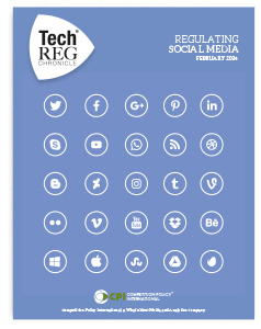 TechREG® Chronicle – Regulating Social Media