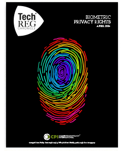TechREG® Chronicle – Biometric Privacy Rights