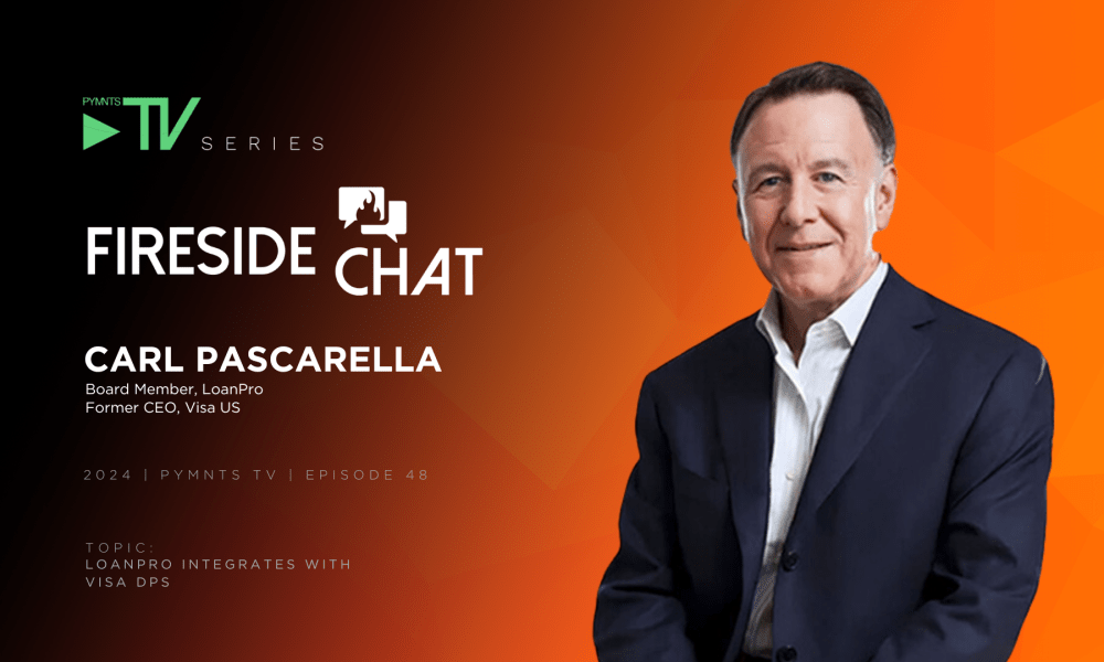 Carl Pascarella, Fireside Chat, PYMNTS TV
