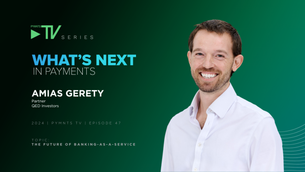 QED Investors’ Gerety Says BaaS Model May Be Stronger Without Synapse