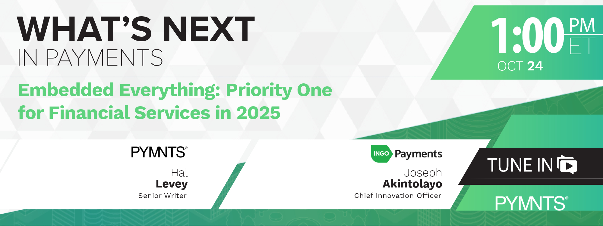 What’s Next in Payments: Embedded Everything — Ingo Payments