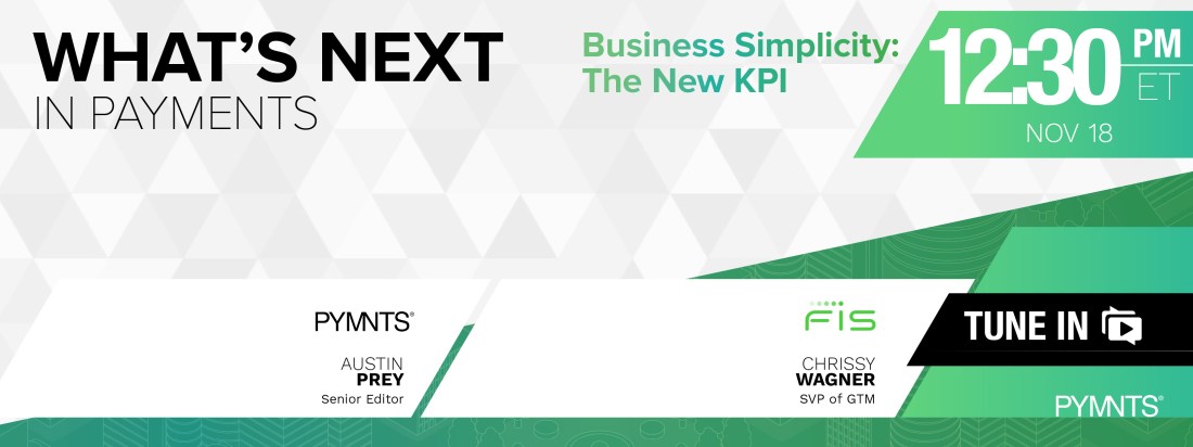 What’s Next in Payments — FIS