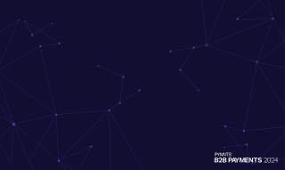 B2B Payments Enter a New Era of Innovation and Transformation