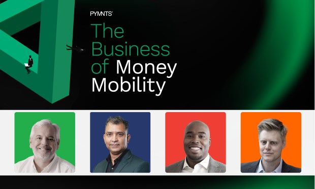 Banks and Businesses Unlock ‘Money Mobility 2.0’ as New Revenue Frontier