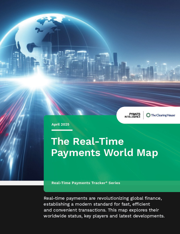 PYMNTS Real Time Payments World Map March 2026 The Clearing House Real Time Payments World Map April 2025 Cover 