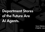 Department Stores of the Future Are AI Agents