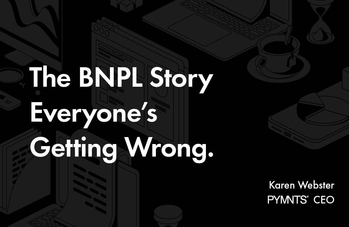 The BNPL Story Everyone’s Getting Wrong