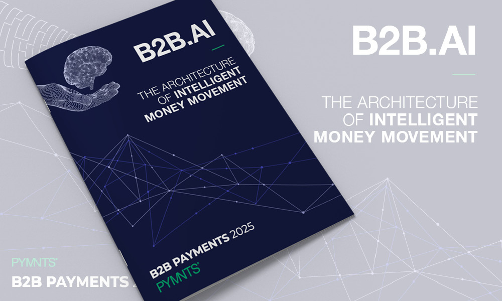 B2B Payments Leaders Rewire Cash Flow for Real-Time Action