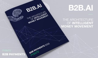 B2B Payments Leaders Rewire Cash Flow for Real-Time Action