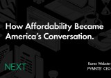 How Affordability Became America’s Conversation