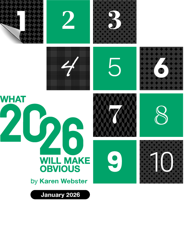 What 2026 Will Make Obvious