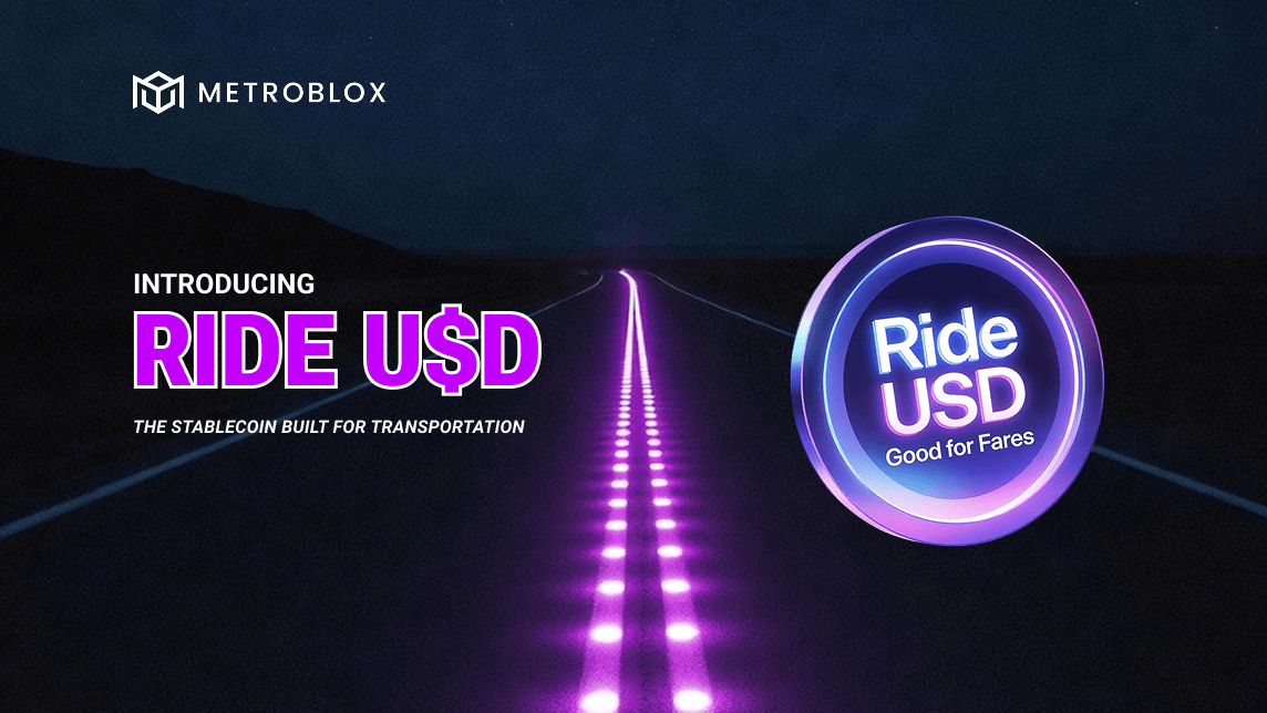 Metroblox Introduces Ride USD to Bring Stablecoin Settlement to Everyday Transportation Payments