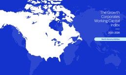 North American growth corporates are turning working capital into a growth engine as CFOs rethink liquidity, cash flow and payments in 2026.