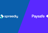 Spreedly Adds Paysafe to Its Open Payments Platform