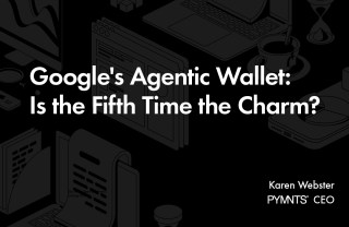 Google’s Agentic Wallet: Is the Fifth Time the Charm?