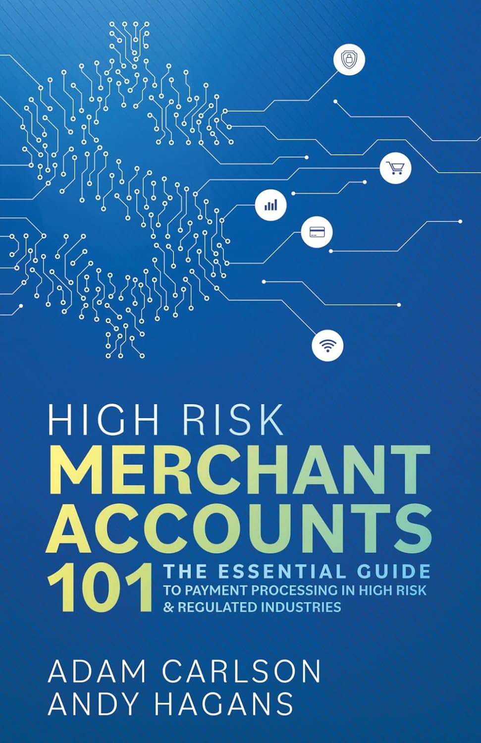 SoarPay Publishes High Risk Merchant Accounts 101, a Handbook for Payments in Regulated Industries