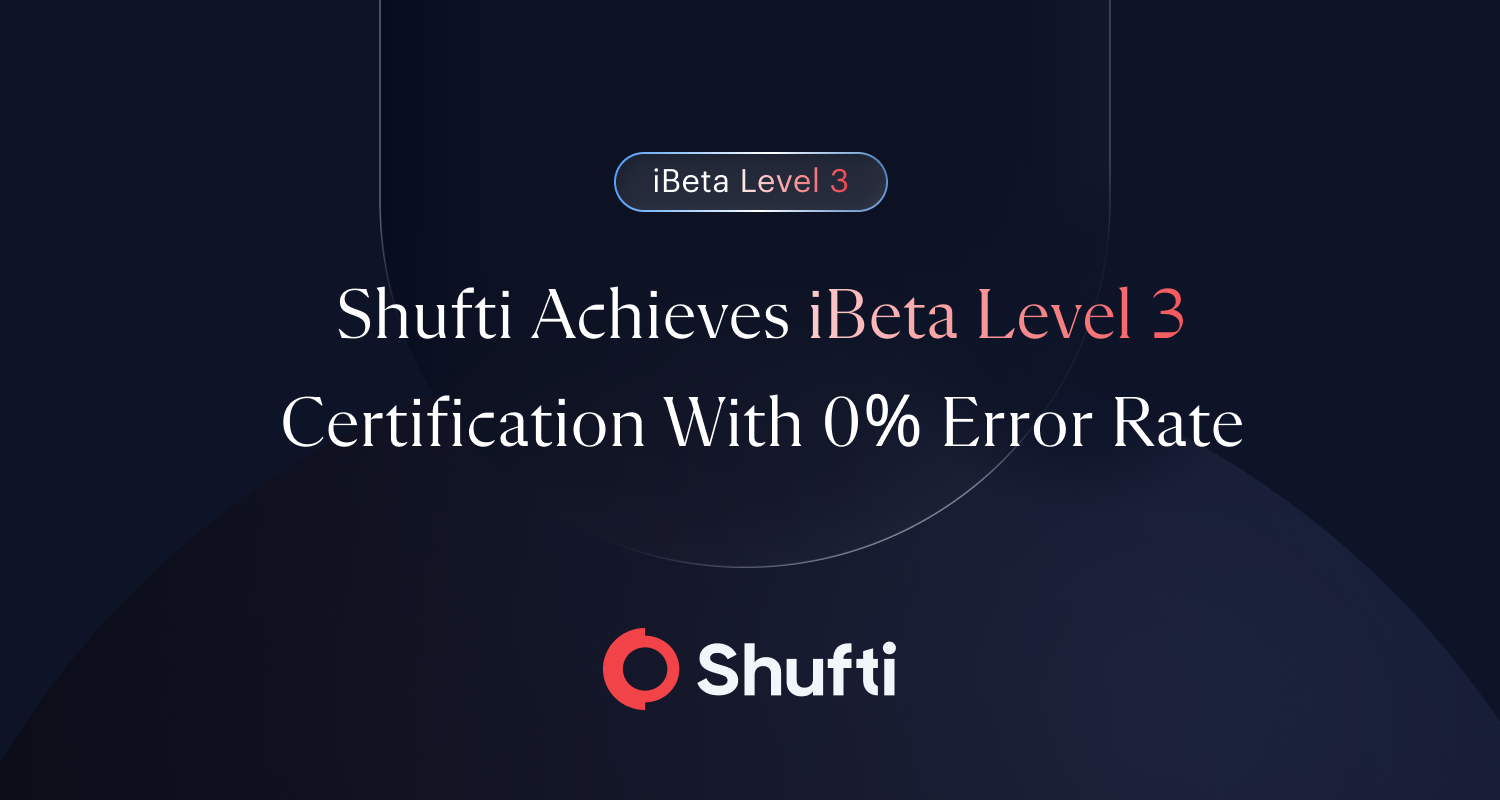 Shufti Achieves iBeta Level 3 Compliance Across iOS and Android for Single-Selfie Passive Liveness