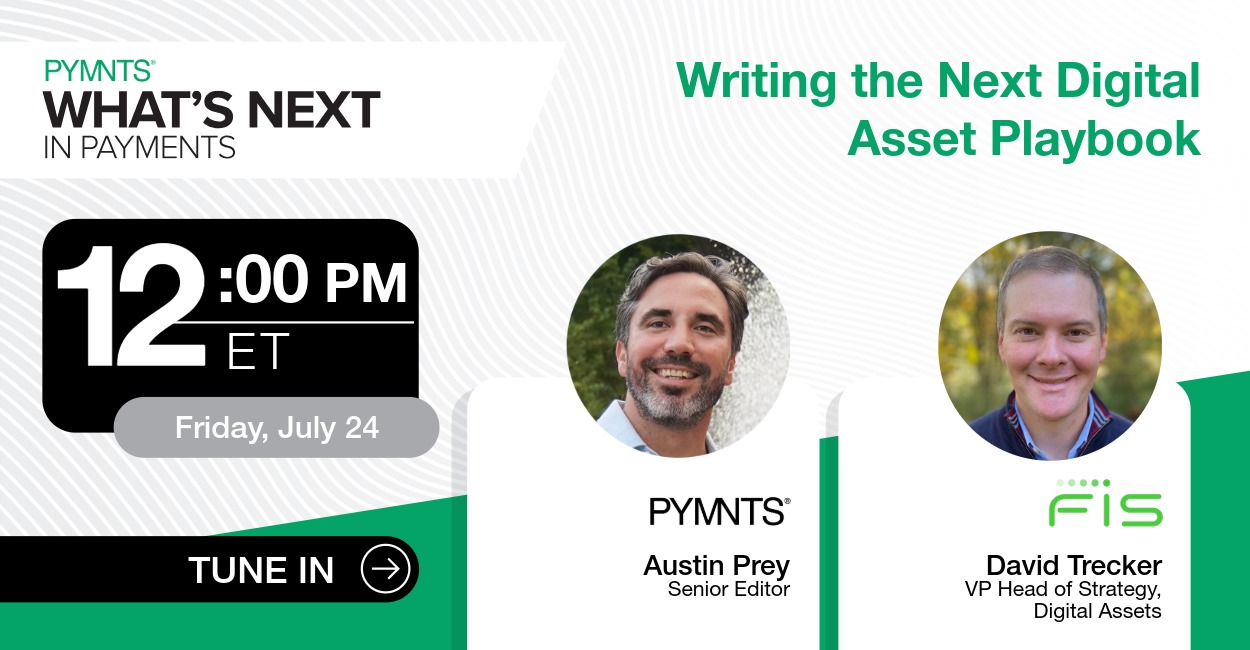 Writing the Next Digital Asset Playbook: FIS