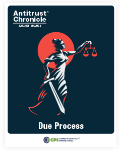 Antitrust Chronicle® – Due Process