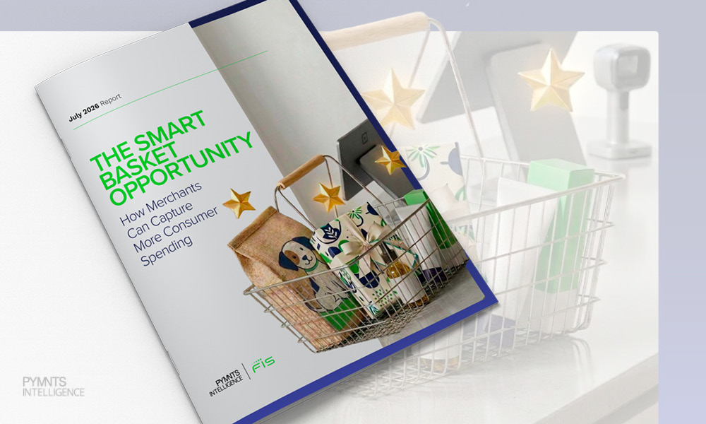 Cover image for the July 2026 PYMNTS Intelligence and FIS Report, The Smart Basket Opportunity. PYMNTS Intelligence reports on how merchants can use smart checkout, embedded offers and payment data to capture more consumer spending.