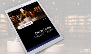 Cover image for the July 2026 edition of the PYMNTS Intelligence and Velera Credit Union Tracker. Credit unions win recurring bill payments but lose discretionary spending, where rewards, not trust, determine which card members reach for.