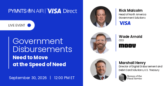 Government Disbursements Need to Move at the Speed of Need