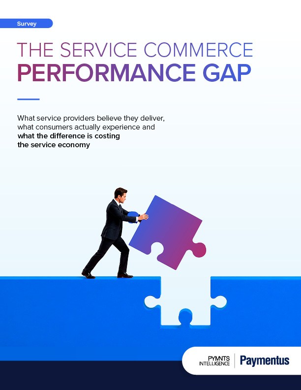 Cover for the September 2026 PYMNTS Intelligence and Paymentus Service Commerce Performance Gap. PYMNTS Intelligence reports how billing friction puts customer loyalty, cash flow and $28 billion in monthly payments at risk.