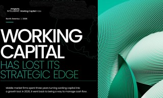 Working Capital Lost Its Strategic Edge in 2026. The Best CFOs Are Already Getting It Back.
