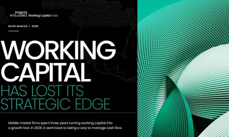Working Capital Lost Its Strategic Edge in 2026. The Best CFOs Are Already Getting It Back.